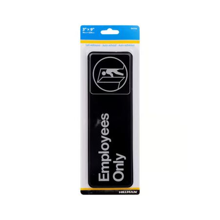 HILLMAN English Black Employees Only Plaque 3 in. H x 9 in. W