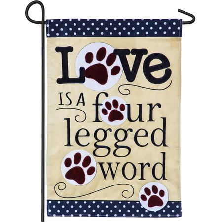 Evergreen Flag Love is a Four Legged Word Applique Garden Flag - 12.5 in. x 18 in. Outdoor Decor for Homes and Gardens