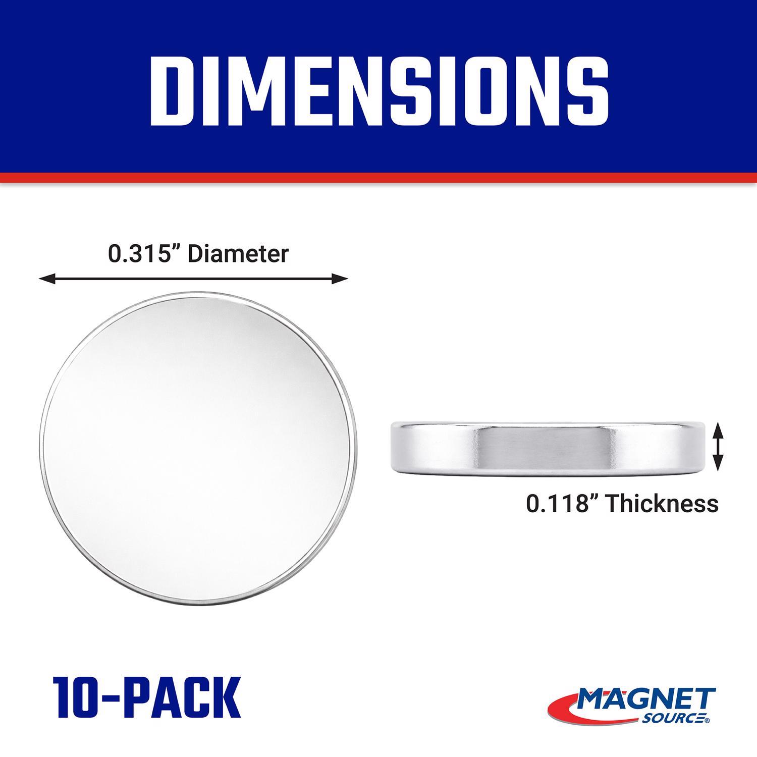 Magnet Source.118 in. L X.315 in. W Silver Super Disc Magnets 2.9 lb. pull 10 pc
