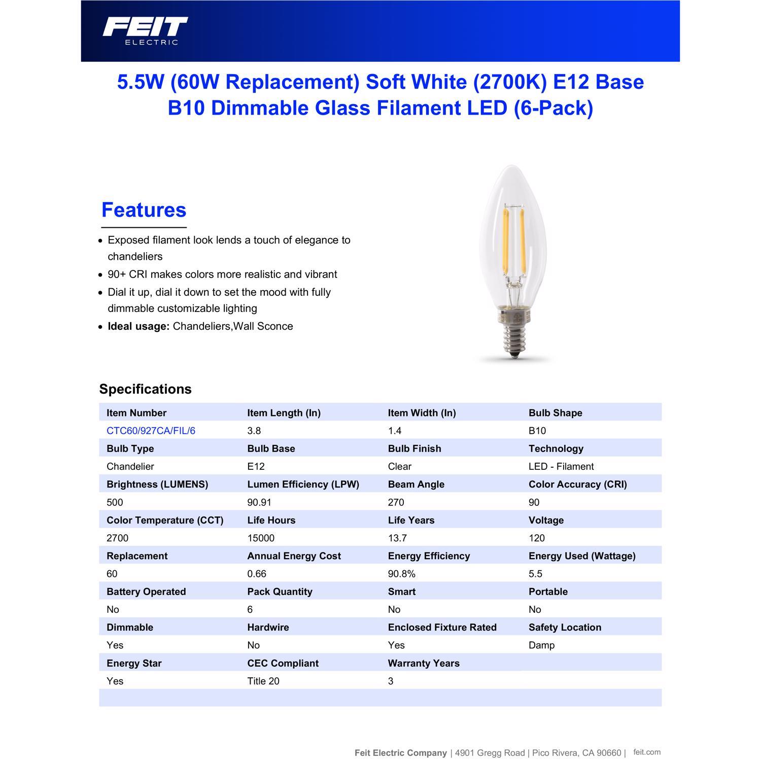 Feit Enhance B10 E12 (Candelabra) LED Bulb Soft White 60 Watt Equivalence 6 pk