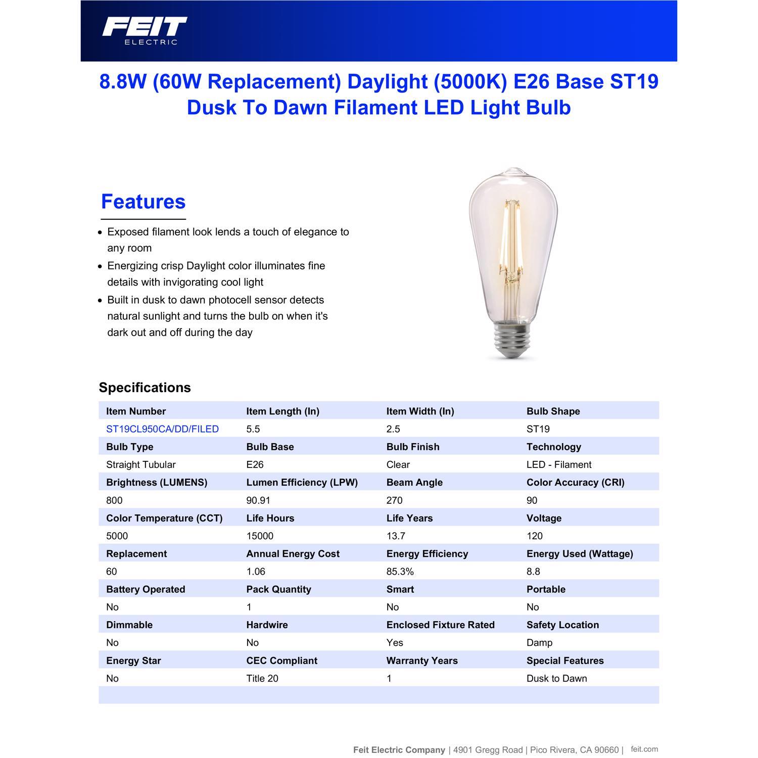 Feit ST19 E26 (Medium) LED Dusk to Dawn Bulb Daylight 60 Watt Equivalence 1 pk