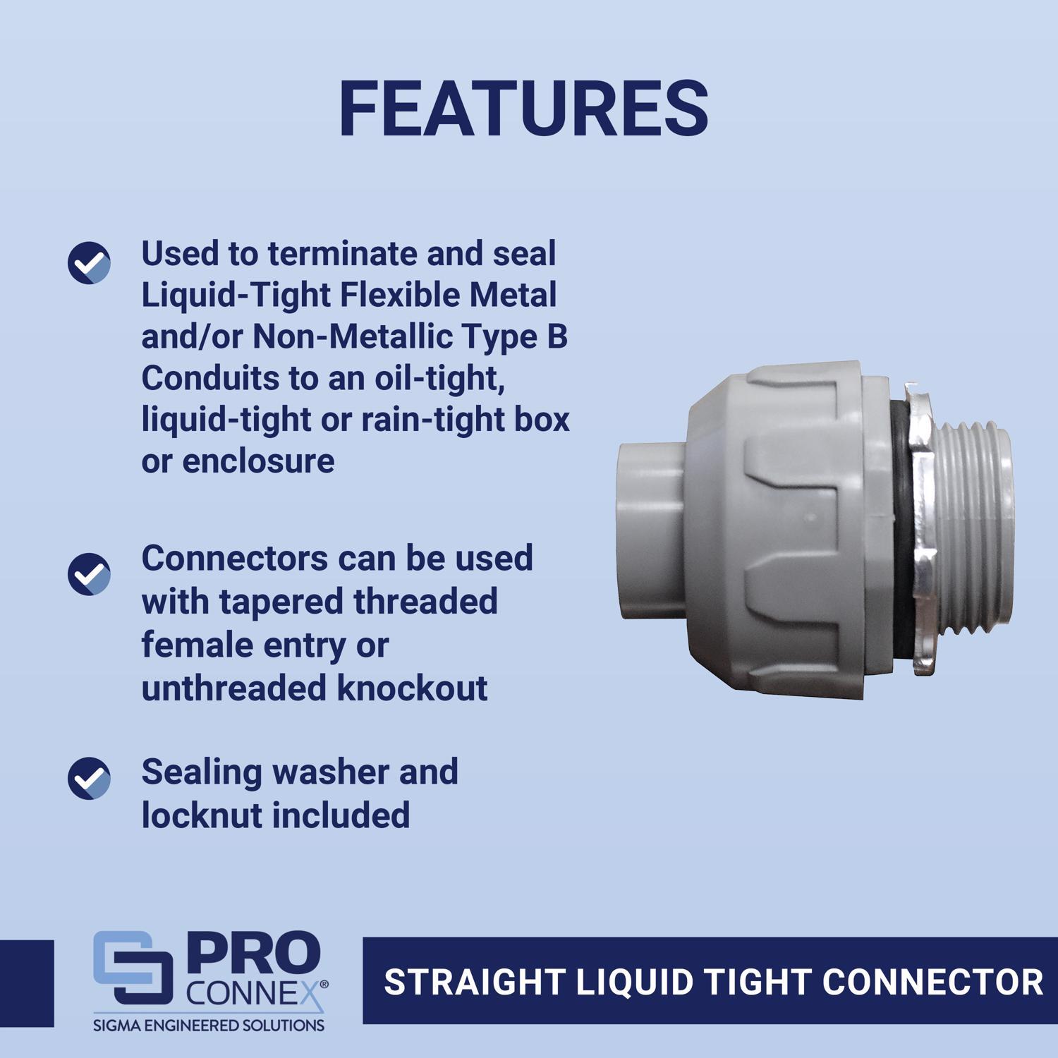 Sigma Engineered Solutions ProConnex 1 in. D Plastic Straight Connector For Liquid Tight 1 pk